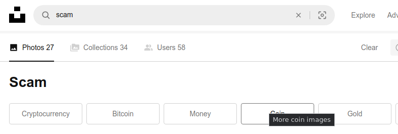 A screencap of the search results page on photo site Unsplash.   The image depicts the word 'scam' in the search bar, the number of matching photos, collections, and users, and words related to the search term 'scam'.  The first two related terms are 'Cryptocurrency' and 'Bitcoin'.